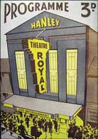 A programme from the
1930s for the Theatre 
Royal, Hanley.